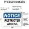 Signmission Restricted Access OSHA Notice Sign, Vinyl Decal, 10in W x 7in L, 2PK OS-2PACK-NS-D-710-L-18071 - alternate 5